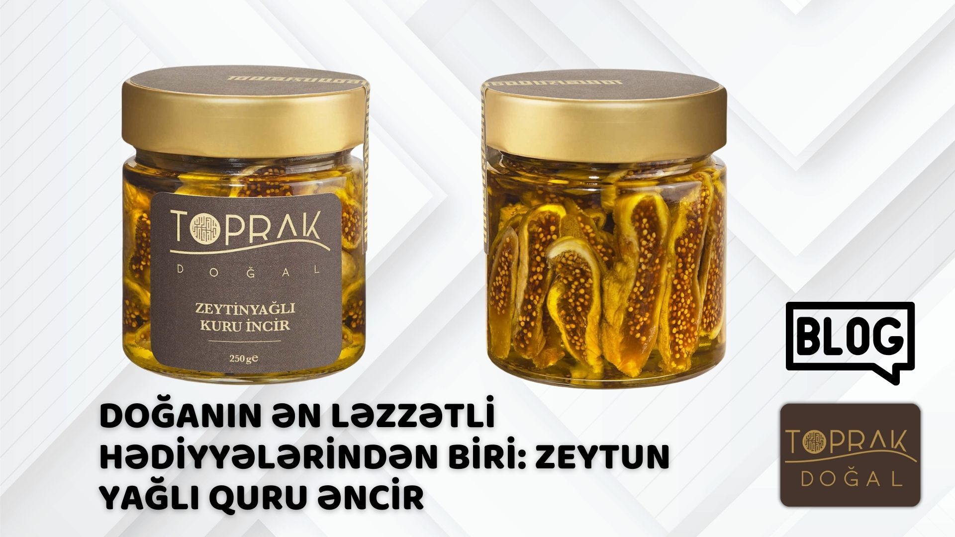 Doğanın Ən Ləzzətli Hədiyyələrindən Biri: Zeytun Yağlı Quru Əncir
